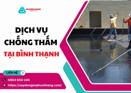 Dịch Vụ Chống Thấm Tại Bình Thạnh