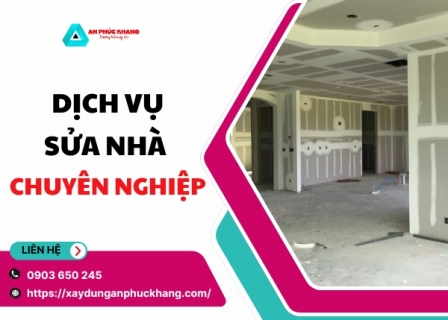 Dịch vụ sửa nhà chuyên nghiệp  giá rẻ, uy tín