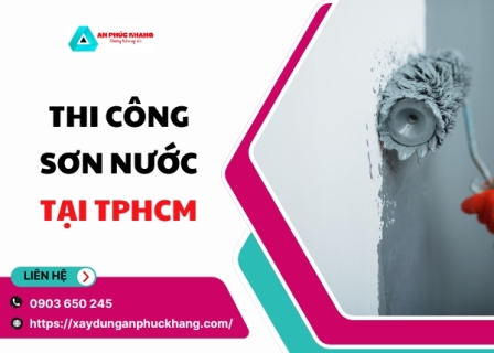 Thi Công Sơn Nước Tại TPHCM