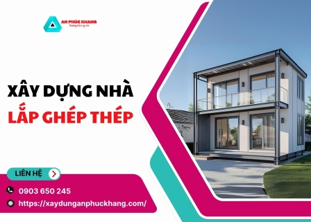 Xây dựng nhà lắp ghép thép