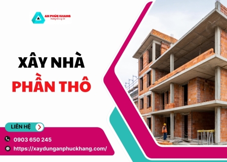 Xây nhà phần thô