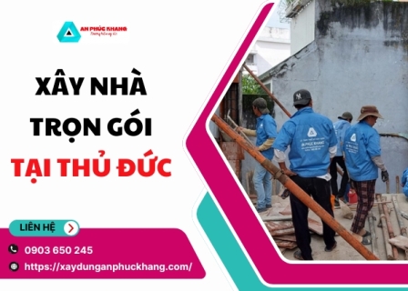 Xây Nhà Trọn Gói Tại Quận Thủ Đức