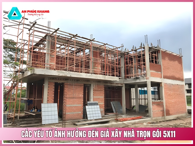 Các yếu tố ảnh hưởng đến giá xây nhà trọn gói 5x11