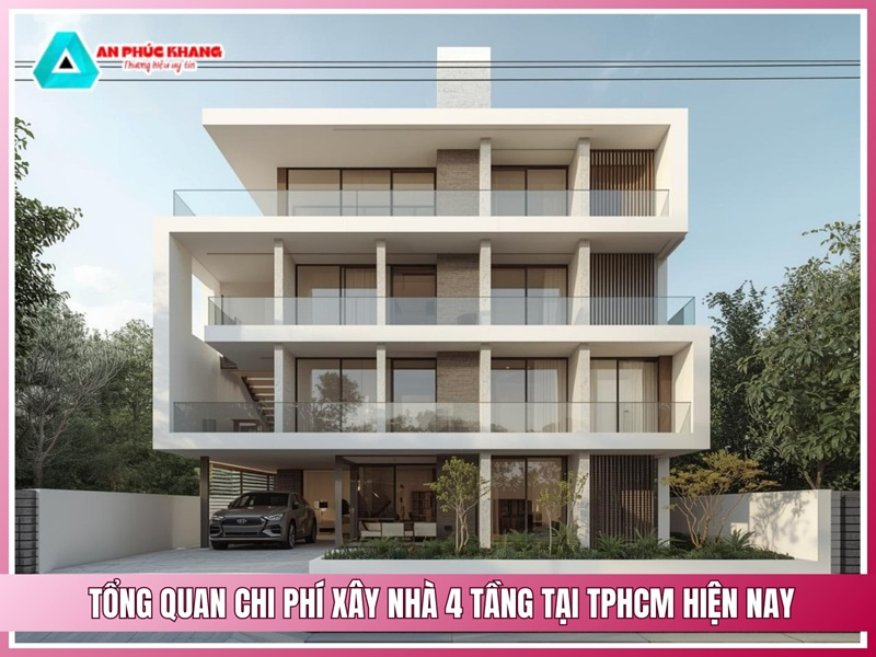 Tổng quan chi phí xây nhà 4 tầng tại TPHCM hiện nay