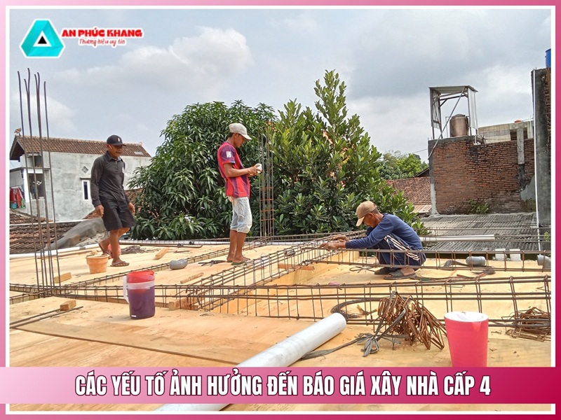 Các yếu tố ảnh hưởng đến báo giá xây nhà cấp 4