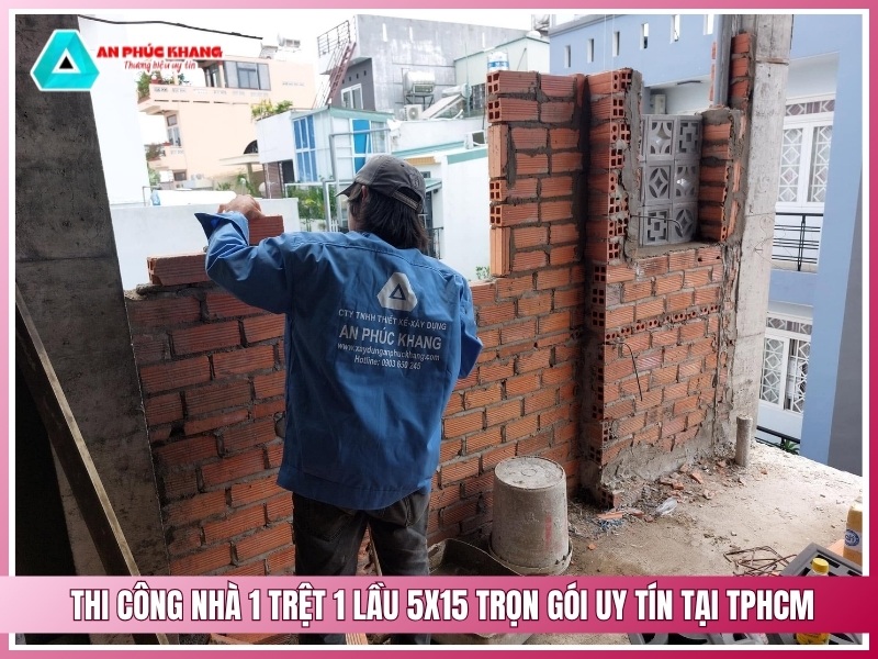 Đơn vị thi công nhà 1 trệt 1 lầu 5x15 trọn gói uy tín tại TPHCM