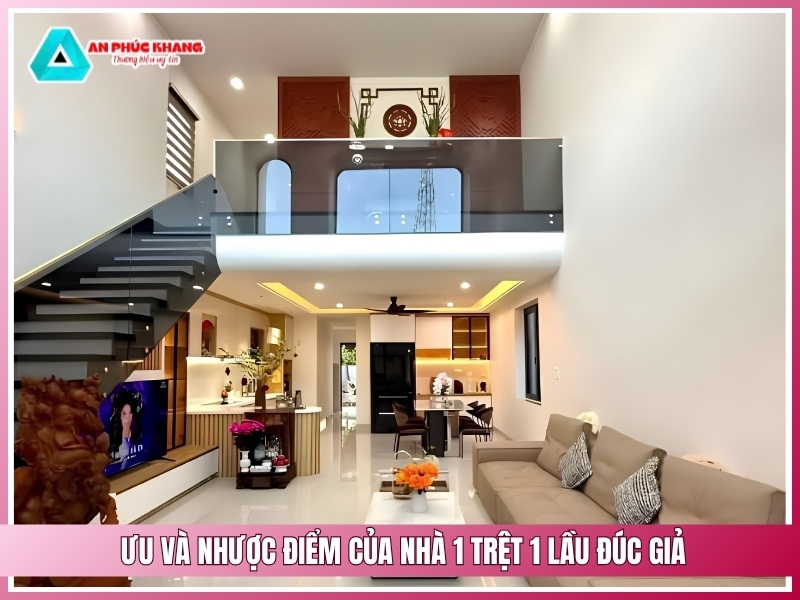 Ưu và nhược điểm của nhà 1 trệt 1 lầu đúc giả