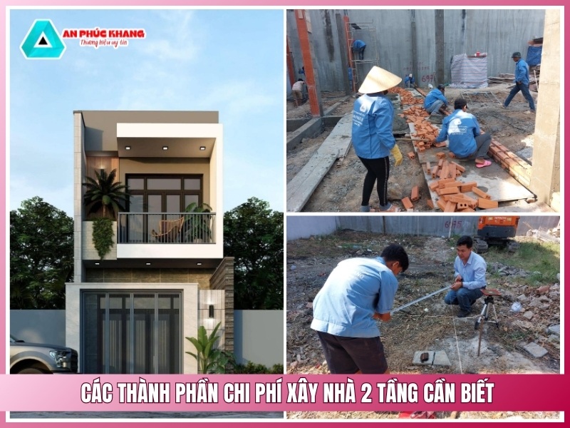 Các thành phần chi phí xây nhà 2 tầng cần biết