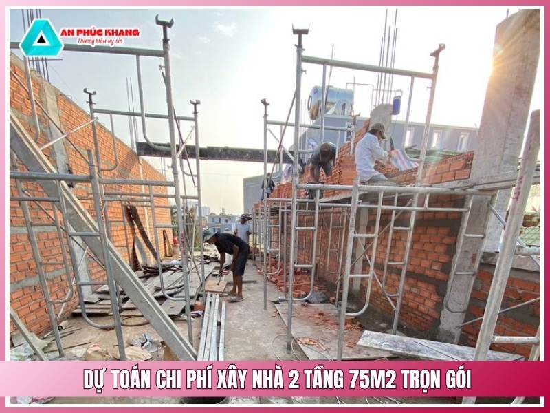 Dự toán chi phí xây nhà 2 tầng 75m2 trọn gói
