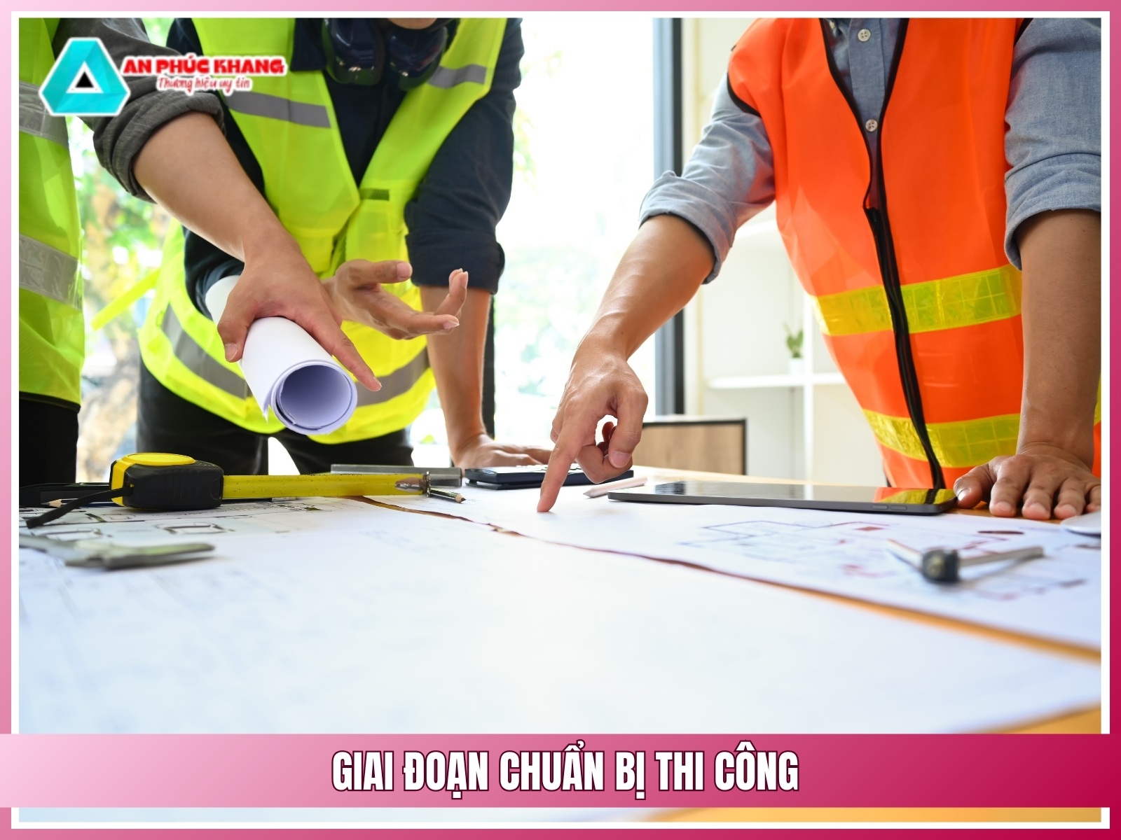 Giai đoạn chuẩn bị thi công