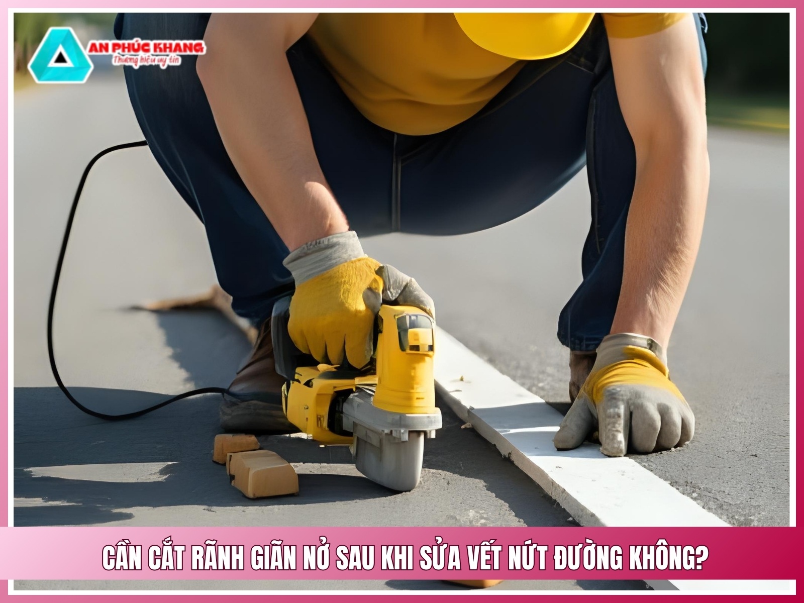 Co can cat ranh gian no sau khi sua vet nut tren mat duong khong