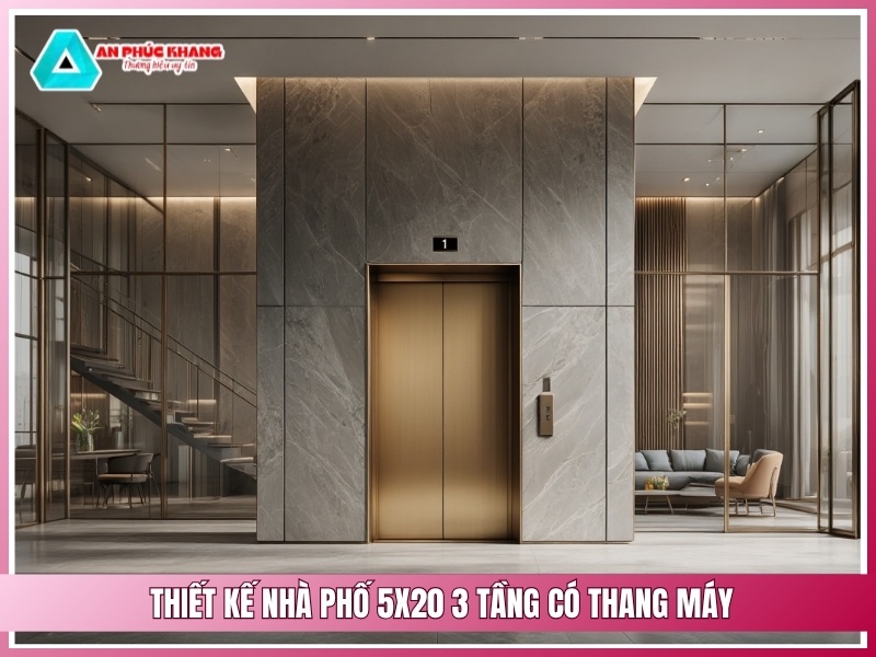 Thiết kế nhà phố 5x20 3 tầng có thang máy
