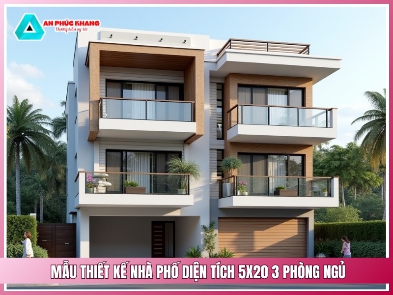 Mẫu thiết kế nhà phố diện tích 5x20 3 phòng ngủ