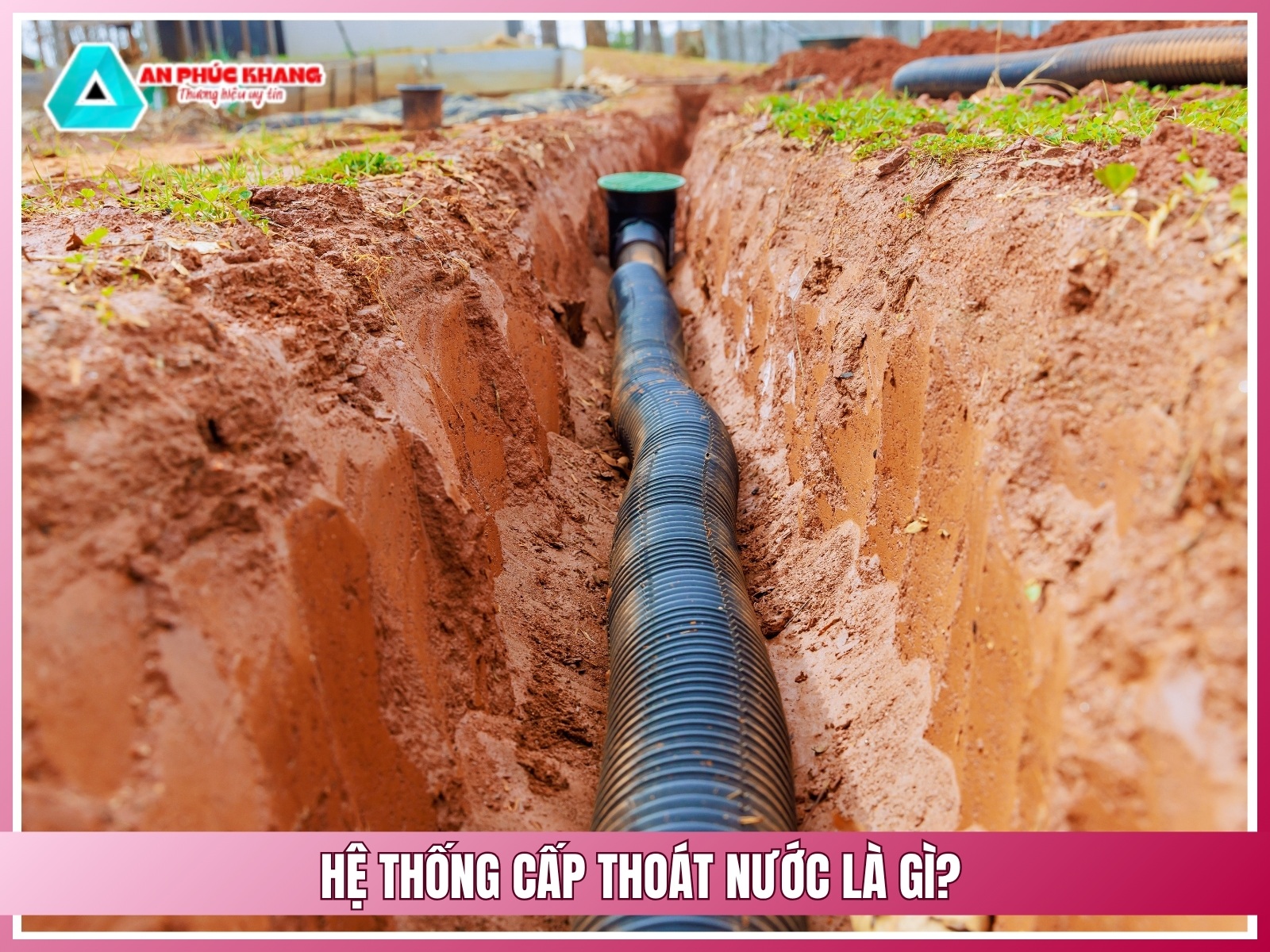 He thong cap thoat nuoc la gi 